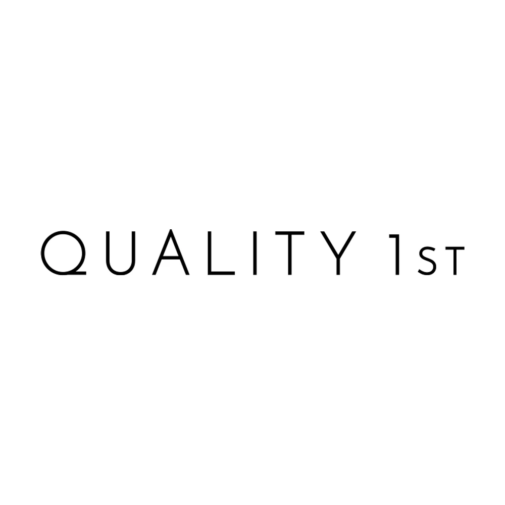 QUALITY 1st